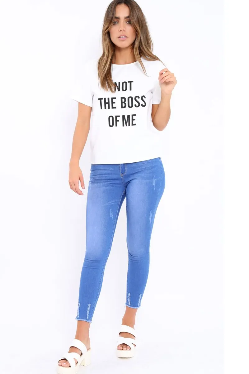 Not the Boss of Me T Shirt - Arshi