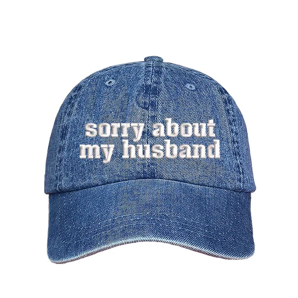 Sorry About My Husband Baseball Cap