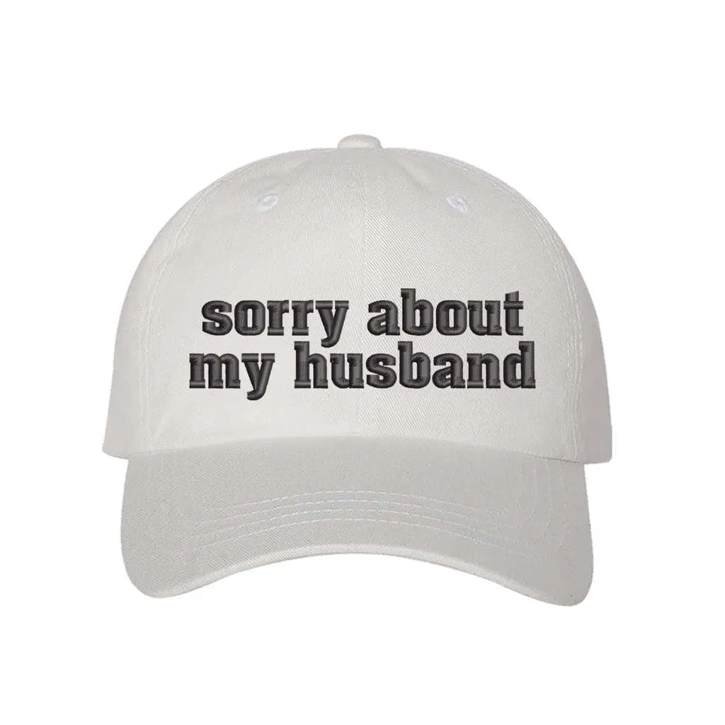 Sorry About My Husband Baseball Cap